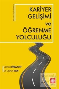 Kariyer Gelişimi ve Öğrenme Yolculuğu