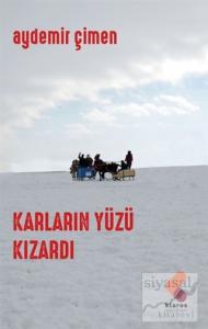 Karların Yüzü Kızardı