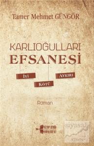 Karlıoğulları Efsanesi