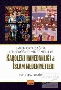 Karolenj Hanedanlığı ve İslam Medeniyetleri