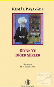 Kemal Paşazade: Divan ve Diğer Şiirler