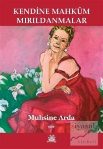 Kendine Mahkum Mırıldanmalar