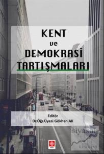 Kent ve Demokrasi Tartışmaları