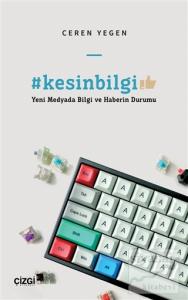 #Kesinbilgi