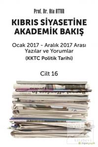 Kıbrıs Siyasetine Akademik Bakış Cilt 16