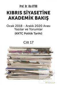 Kıbrıs Siyasetine Akademik Bakış Cilt 17