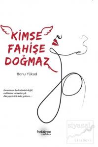 Kimse Fahişe Doğmaz