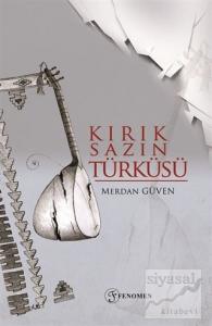 Kırık Sazın Türküsü