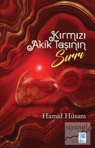 Kırmızı Akik Taşının Sırrı