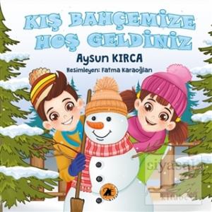 Kış Bahçemize Hoş Geldiniz