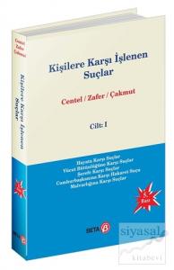 Kişilere Karşı İşlenen Suçlar Cilt 1