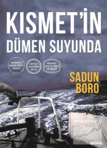 Kısmet'in Dümen Suyunda