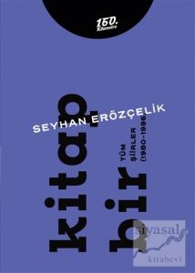 Kitap Bir - Kitap İki - Tüm Şiirler (1980-2011) 2 Cilt Takım