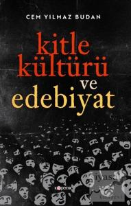Kitle Kültürü ve Edebiyat