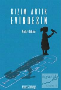 Kızım Artık Evindesin