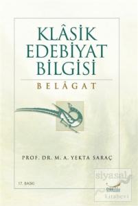 Klasik Edebiyat Bilgisi - Belagat