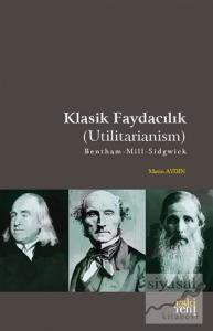 Klasik Faydacılık (Utilitarianism)
