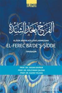 Klasik Hikaye Külliyatlarımızdan El‐Ferec Ba'de'ş‐Şidde Cilt-2