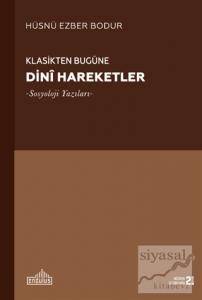 Klasikten Bugüne Dini Hareketler