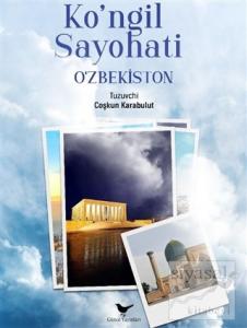 Ko'ngil Sayohati - O'zbekiston