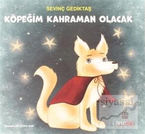 Köpeğim Kahraman Olacak
