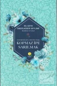 Kopmaz İpe Sarılmak