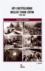 Köy Enstitülerinde Mesleki Teknik Eğitim (1940-1954)