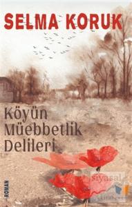 Köyün Müebbetlik Delileri