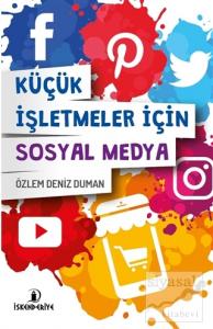 Küçük İşletmeler İçin Sosyal Medya