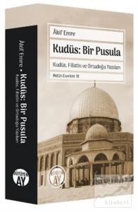 Kudüs: Bir Pusula