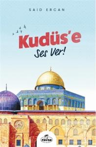 Kudüs'e Ses Ver!