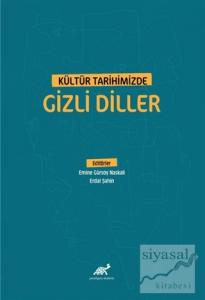 Kültür Tarihimizde Gizli Diller
