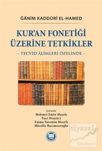 Kur'an Fonetiği Üzerine Tetkikler (Ciltli)