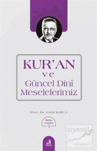 Kur'an ve Güncel Dini Meselelerimiz