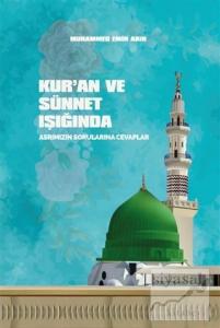 Kur'an ve Sünnet Işığında Asrımızın Sorularına Cevaplar (Ciltli)