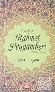 Kur'an'da Rahmet Peygamberi 2.Cilt