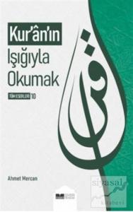 Kur'an'ın Işığıyla Okumak