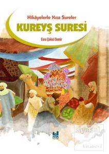 Kureyş Suresi - Hikayelerle Kısa Sureler