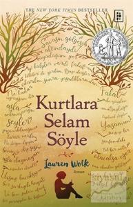 Kurtlara Selam Söyle