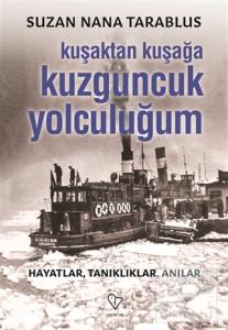 Kuşaktan Kuşağa Kuzguncuk Yolculuğum