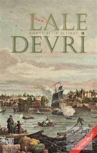 Lale Devri (Orijinal Metin)