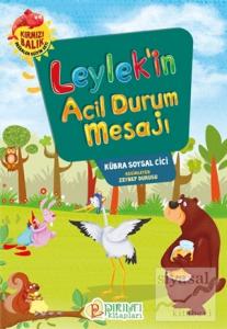 Leylek'in Acil Durum Mesajı