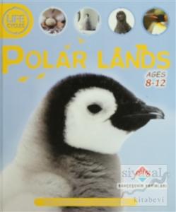 Life Cycles - Polar Lands (Ciltli)