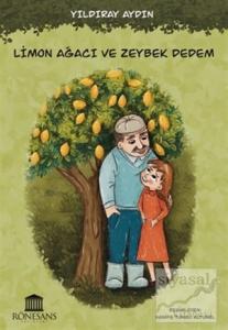 Limon Ağacı ve Zeybek Dedem