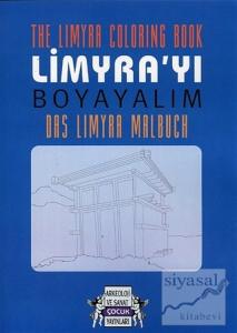 Limyra'yı Boyayalım - The Limyra Coloring Book - Das Limyra Malbuch