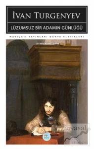 Lüzumsuz Bir Adamın Günlüğü