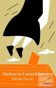 Madam'ın Unuttukları