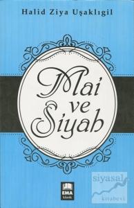 Mai ve Siyah