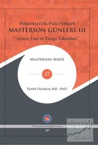 Masterson Günleri 3 - Psikanalitik Psikoterapi