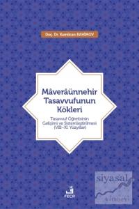 Maveraünnehir Tasavvufunun Kökleri